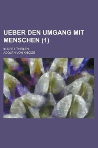 Cover of Ueber Den Umgang Mit Menschen (1)