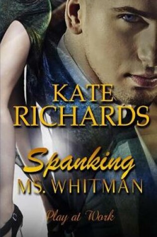 Cover of Spanking Ms. Whitman