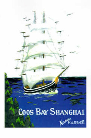 Cover of Coos Bay Shanghai