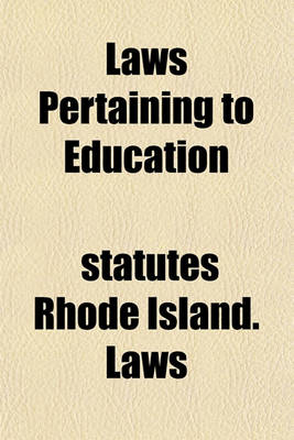 Book cover for Laws Pertaining to Education