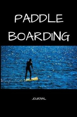 Cover of Paddle Boarding Journal