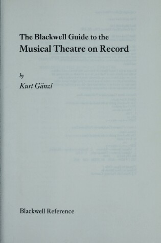 Cover of The Blackwell Guide to Musical Theatre on Record