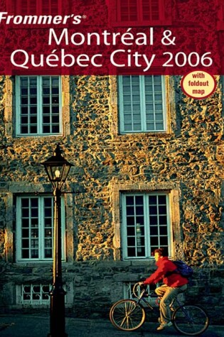 Cover of Frommer's Montreal & Quebec City 2006