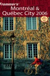 Book cover for Frommer's Montreal & Quebec City 2006