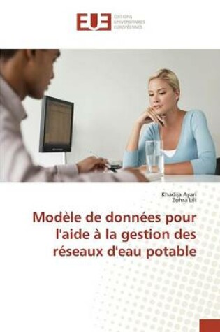 Cover of Modele de Donnees Pour l'Aide A La Gestion Des Reseaux d'Eau Potable