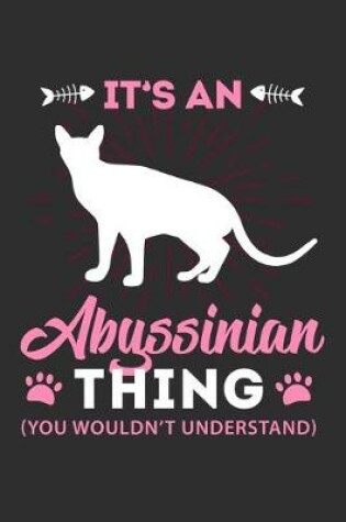 Cover of It's A Abyssinian Thing You Wouldn't Understand