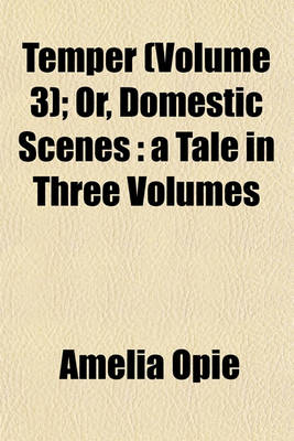 Book cover for Temper (Volume 3); Or, Domestic Scenes