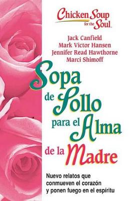Book cover for Sopa de Pollo Para Alma de la Madre