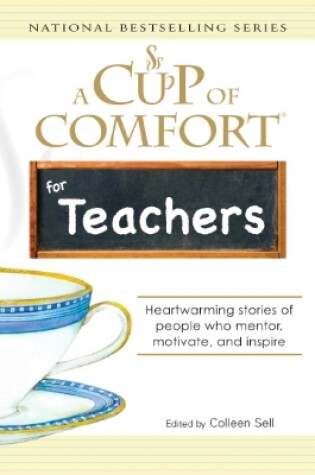 Cover of A Cup of Comfort for Teachers