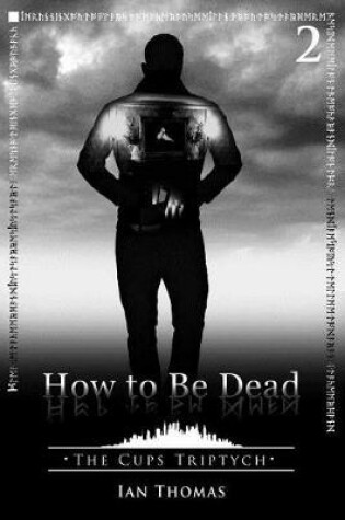 Cover of How to Be Dead