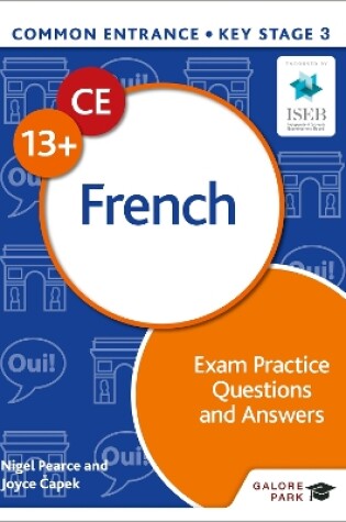 Cover of Common Entrance 13+ French Exam Practice Questions and Answers