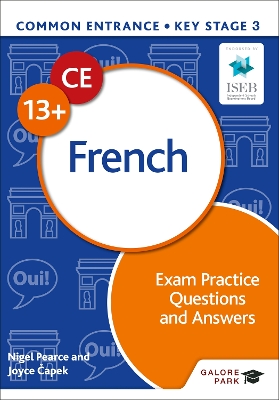 Book cover for Common Entrance 13+ French Exam Practice Questions and Answers