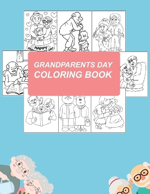 Book cover for Grandparents Day Coloring Book