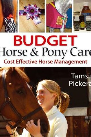 Cover of Budget Horse and Pony Care