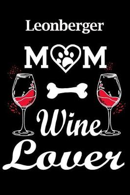 Book cover for Leonberger Mom Wine Lover