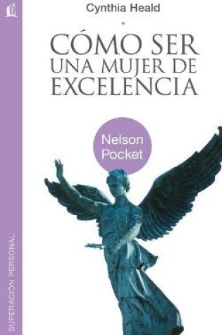 Cover of Como ser una mujer de excelencia