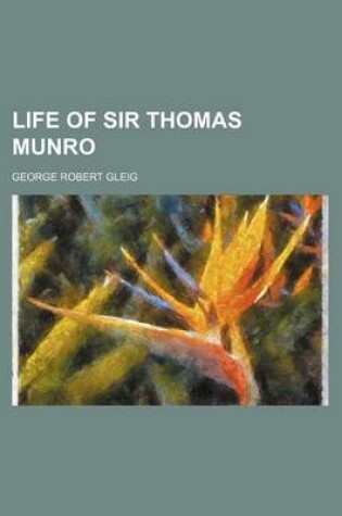 Cover of Life of Sir Thomas Munro