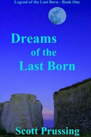 Cover of Dreams of the Last Born