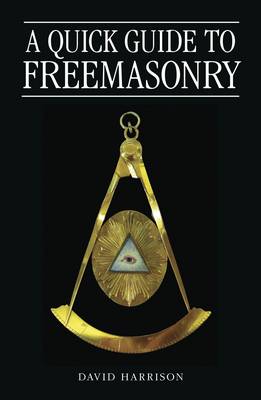 Book cover for A Quick Guide to Freemasonry