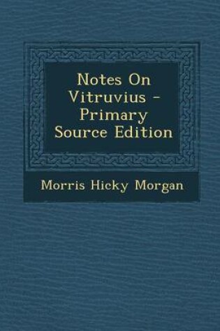 Cover of Notes on Vitruvius