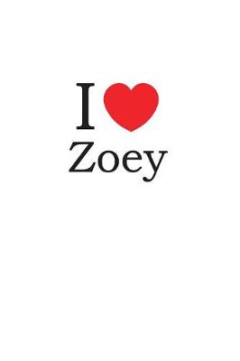 Book cover for I Love Zoey