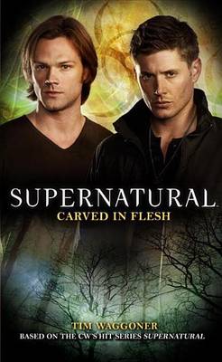 Book cover for Supernatural: Carved in Flesh