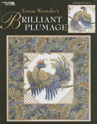 Book cover for Teresa Wentzler's Brilliant Plumage