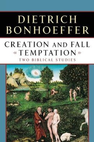 Cover of Creation and Fall: Temptation