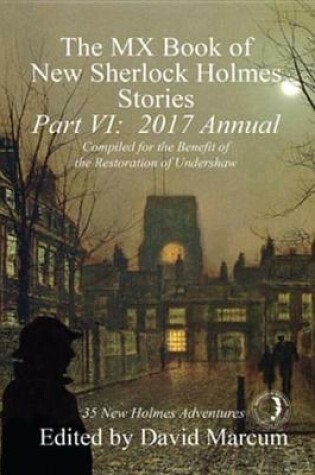 Cover of The MX Book of New Sherlock Holmes Stories - Part VI