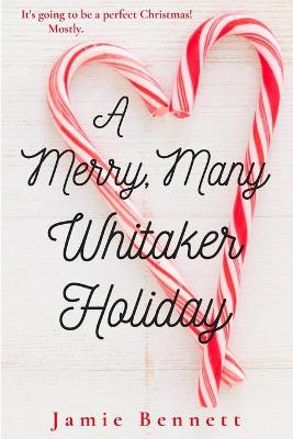 Book cover for A Merry, Many Whitaker Holiday