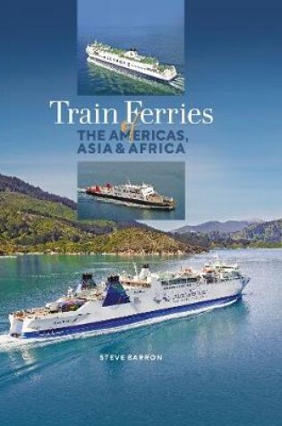 Cover of Train Ferries of Americas, Asia and Africa