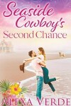 Book cover for Seaside Cowboy's Second Chance