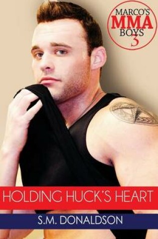 Cover of Holding Huck's Heart