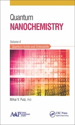 Book cover for Quantum Nanochemistry, Volume Four