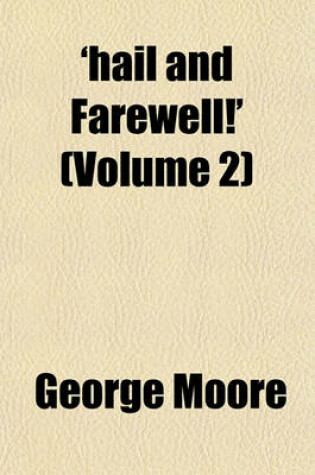 Cover of 'Hail and Farewell!' (Volume 2)