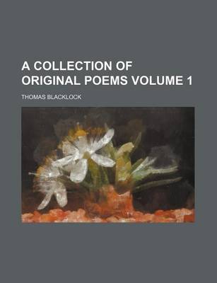 Book cover for A Collection of Original Poems Volume 1