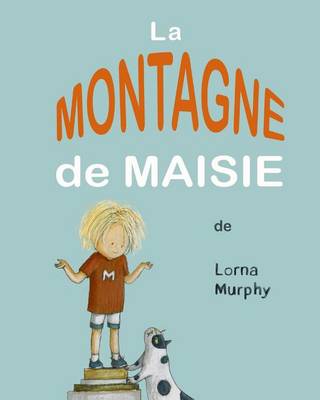 Book cover for Le Montagne de Maisie