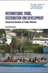 Book cover for International Trade, Distribution And Development: Empirical Studies Of Trade Policies