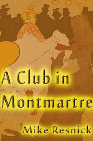 Cover of A Club in Monmartre