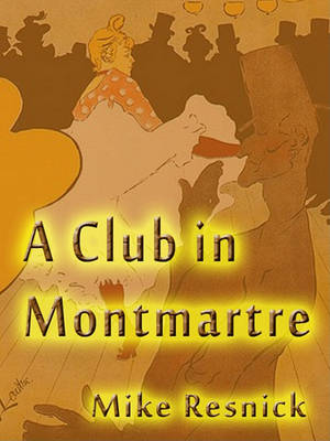 Book cover for A Club in Monmartre