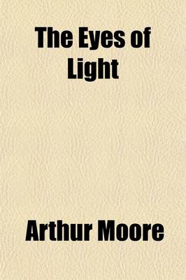 Book cover for The Eyes of Light; A Novel