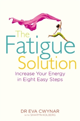 Book cover for The Fatigue Solution