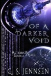 Book cover for Of A Darker Void