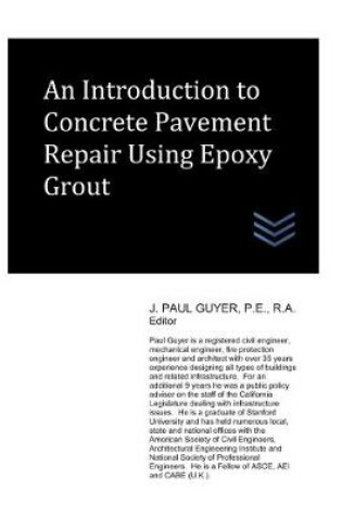 Cover of An Introduction to Concrete Pavement Repair Using Epoxy Grout