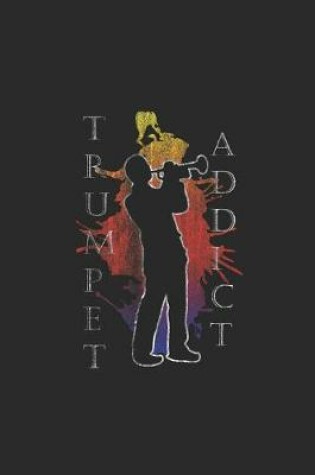 Cover of Trumpet Addict