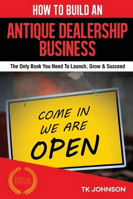 Book cover for How to Build an Antique Dealership Business