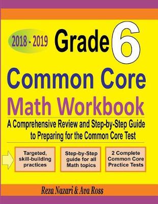 Book cover for Grade 6 Common Core Mathematics Workbook 2018 - 2019