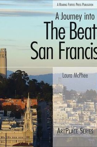 Cover of A Journey Into the Beats' San Francisco