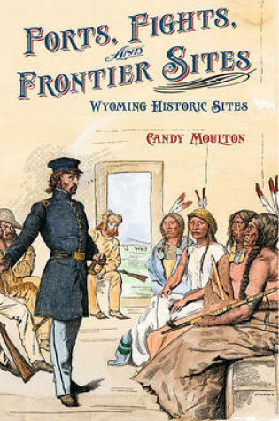 Cover of Forts, Fights, and Frontier Sites