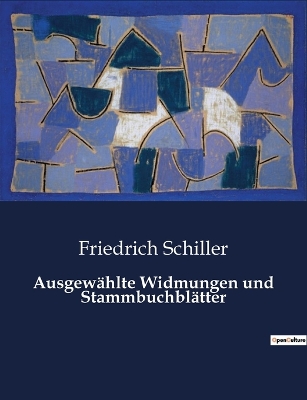 Book cover for Ausgewählte Widmungen und Stammbuchblätter